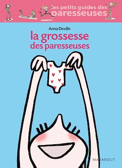 Télécharger le livre :  La grossesse des paresseuses