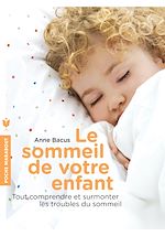 Télécharger le livre :  Le sommeil de votre enfant