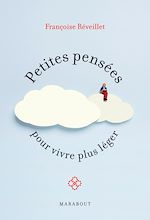 Télécharger le livre :  Petites pensées pour vivre plus léger
