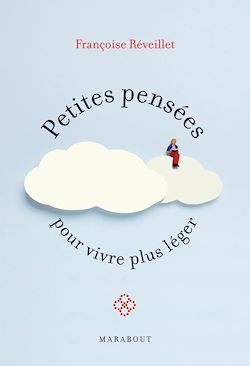 Télécharger le livre :  Petites pensées pour vivre plus léger