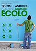 Télécharger le livre :  Trucs et astuces pour une maison écolo