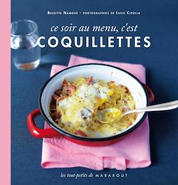 Télécharger le livre :  Ce soir au menu, c'est coquillettes
