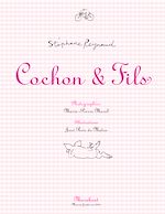Télécharger le livre :  Cochon & Fils