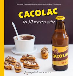 Télécharger le livre :  Cacolac Les 30 recettes culte