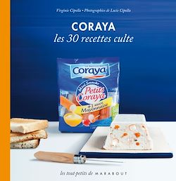 Télécharger le livre :  Coraya les 30 recettes culte