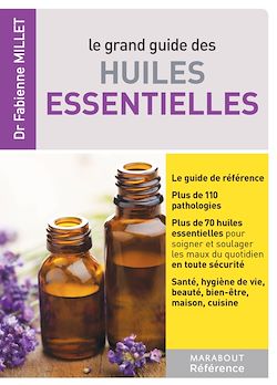 Télécharger le livre :  Le grand guide des huiles essentielles