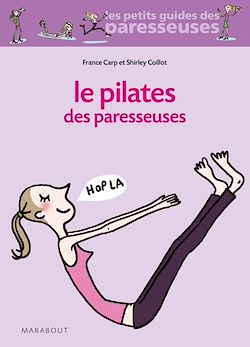 Télécharger le livre :  Le Pilates des Paresseuses