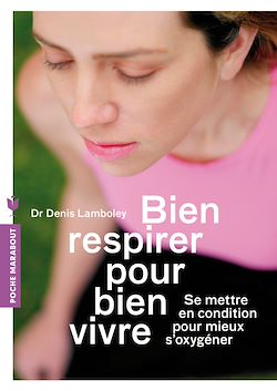 Télécharger le livre :  Bien respirer pour bien vivre