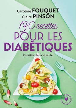 Télécharger le livre :  130 recettes pour diabétiques
