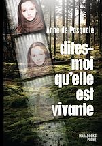 Télécharger le livre :  Dites-moi qu'elle est vivante