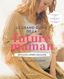Télécharger le livre :  Le grand guide de la future maman