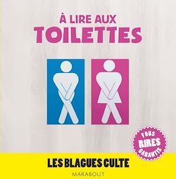 Télécharger le livre :  A lire aux toilettes, Les blagues culte