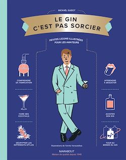 Télécharger le livre :  Le Gin C'est pas sorcier