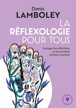 Télécharger le livre :  La réfléxologie pour tous