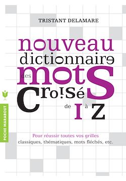 Télécharger le livre :  Nouveau dictionnaire des mots croisés de I à Z