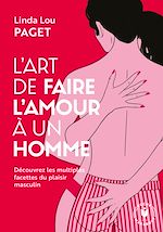 Télécharger le livre :  L'art de faire l'amour à un homme