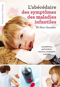 Télécharger le livre :  L'abécédaire des symptômes maladies infantiles
