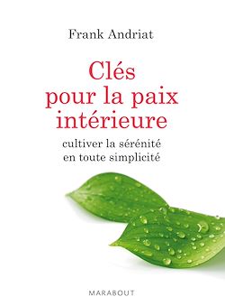 Télécharger le livre :  Les clés de la paix intérieure