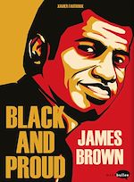 Télécharger le livre :  James Brown : Black and Proud