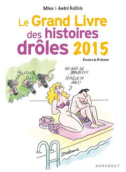Télécharger le livre :  Le grand livre des histoires drôles 2015