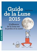 Télécharger le livre :  Le guide de la lune 2015