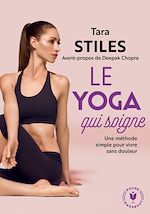 Télécharger le livre :  Le Yoga qui soigne