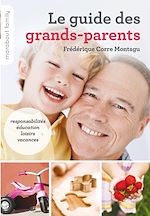 Télécharger le livre :  Le guide des grands-parents