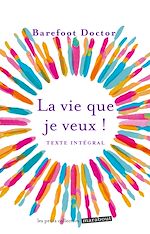 Download this eBook La vie que je veux !
