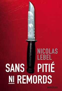 Télécharger le livre :  Sans pitié, ni remord