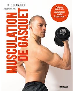 Télécharger le livre :  Musculation de Gasquet : performance et sécurité