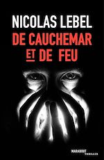 Télécharger le livre :  De cauchemar et de feu