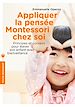 Télécharger le livre :  Appliquer la pensée Montessori chez soi