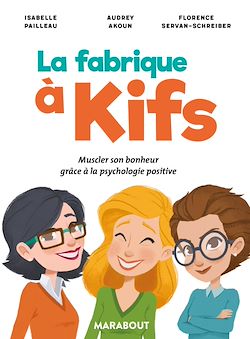 Télécharger le livre :  La fabrique à kifs