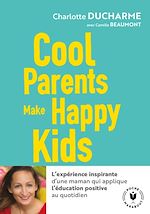 Télécharger le livre :  Cool Parents make happy kids