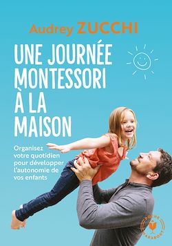 Télécharger le livre :  Une journée Montessori