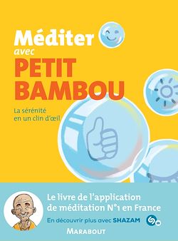 Télécharger le livre :  Méditer avec Petit Bambou