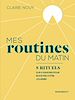 Télécharger le livre :  Mes routines du matin