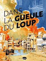 Télécharger le livre :  Dans la gueule du loup
