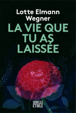 Télécharger le livre :  La vie que tu as laissée