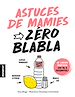 Télécharger le livre :  Zéro blabla Astuces de mamies