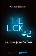 Télécharger le livre :  Rien que pour tes bras - The Lick 2