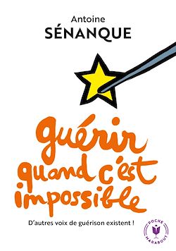 Télécharger le livre :  Guérir quand c'est impossible