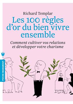 Télécharger le livre :  Les 100 règles d'or du bien vivre ensemble