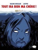 Télécharger le livre :  Tout ira bien ma chérie