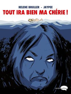 Télécharger le livre :  Tout ira bien ma chérie