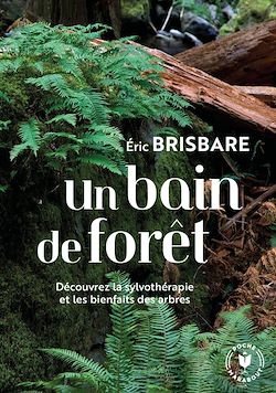 Télécharger le livre :  Un bain de forêt
