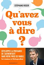 Télécharger le livre :  Qu'avez-vous à dire ?