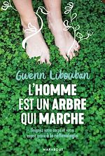 Télécharger le livre :  L'homme est un arbre qui marche
