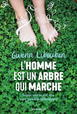 Télécharger le livre :  L'homme est un arbre qui marche