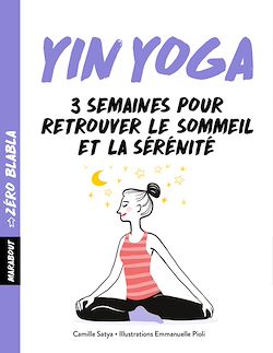Télécharger le livre :  Zéro blabla Yin-yoga